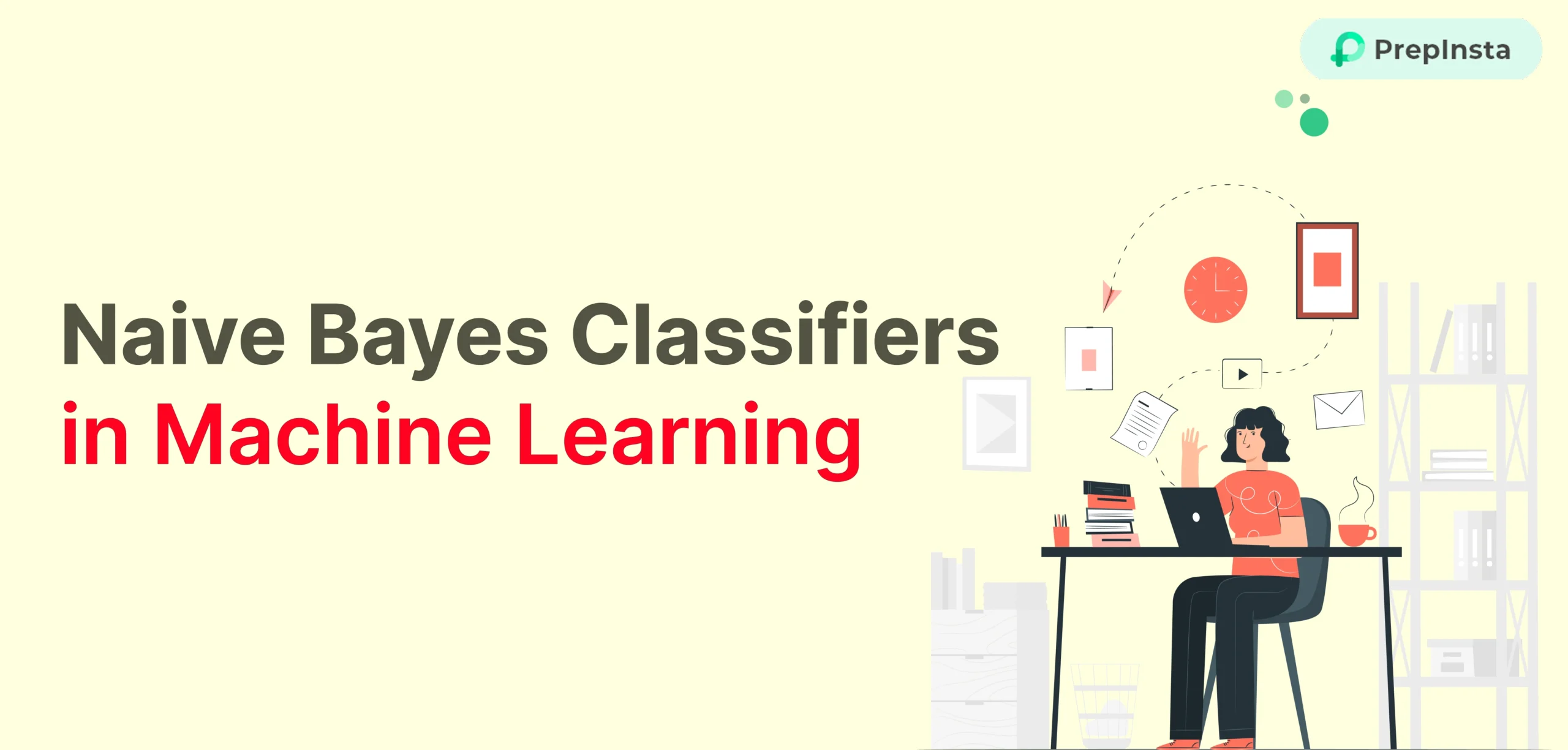 Naive Bayes Classifier for Data in Machine Learning